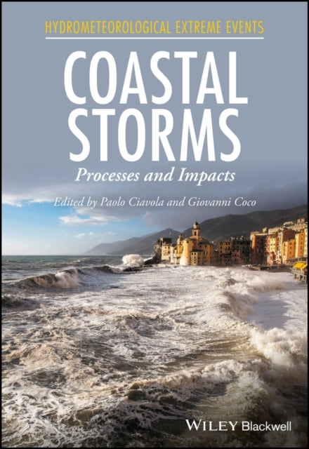 Coastal Storms: Processes and Impacts