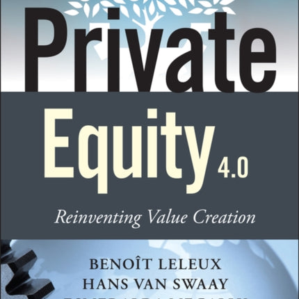 Private Equity 4.0: Reinventing Value Creation