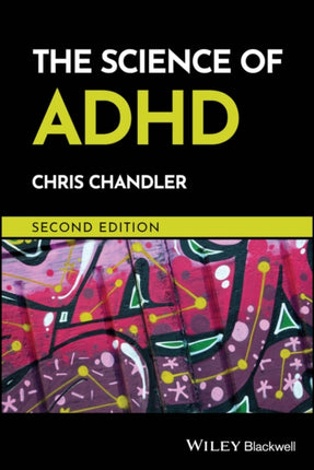 The Science of ADHD A Guide for Practitioners 2e