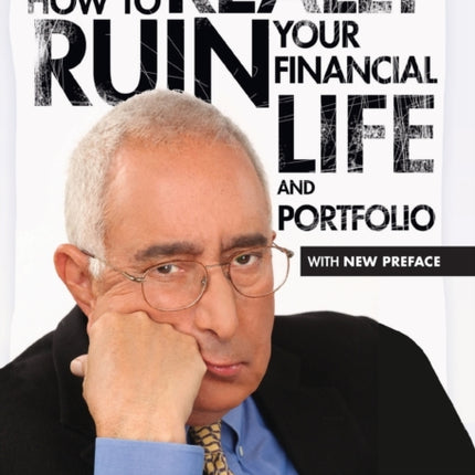 How To Really Ruin Your Financial Life and Portfolio