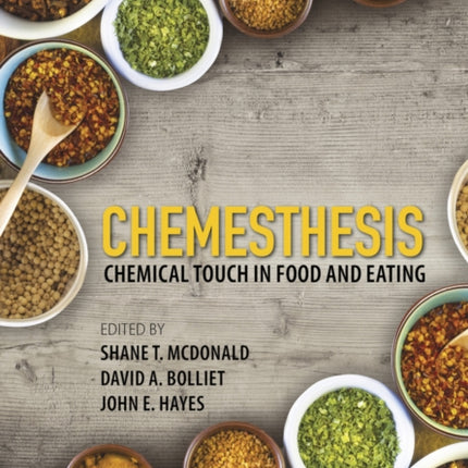 Chemesthesis: Chemical Touch in Food and Eating