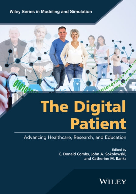 The Digital Patient: Advancing Healthcare, Research, and Education