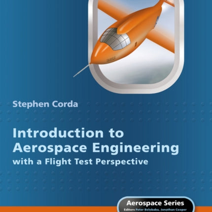 Introduction to Aerospace Engineering with a Flight Test Perspective