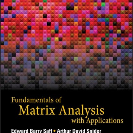 Fundamentals of Matrix Analysis with Applications