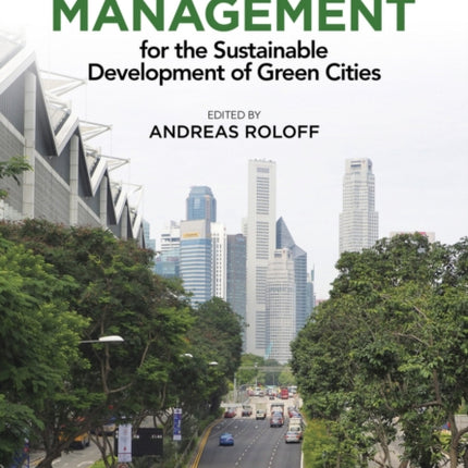 Urban Tree Management: For the Sustainable Development of Green Cities