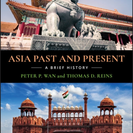 Asia Past and Present: A Brief History