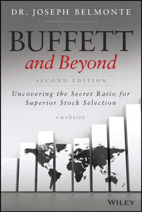 Buffett and Beyond, + Website: Uncovering the Secret Ratio for Superior Stock Selection