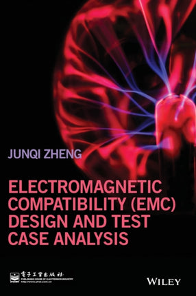 Electromagnetic Compatibility (EMC) Design and Test Case Analysis