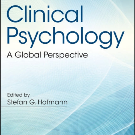 Clinical Psychology: A Global Perspective