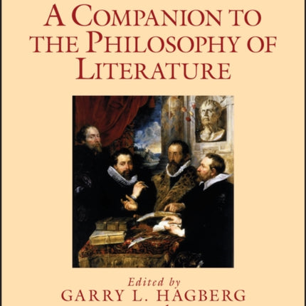 A Companion to the Philosophy of Literature