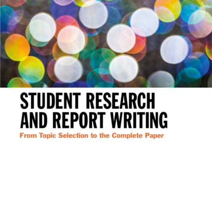 Student Research and Report Writing