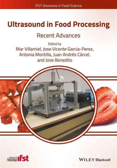 Ultrasound in Food Processing: Recent Advances