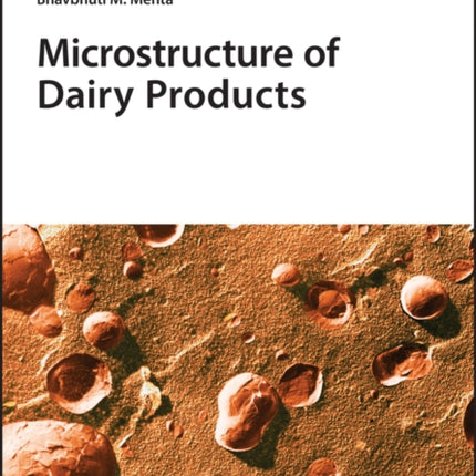 Microstructure of Dairy Products