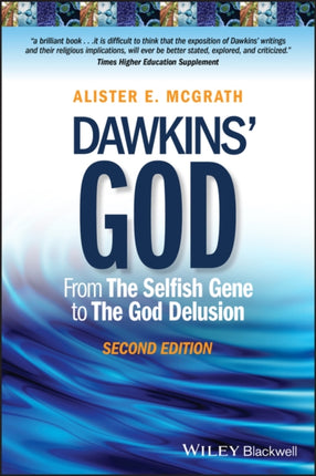 Dawkins' God: From The Selfish Gene to The God Delusion