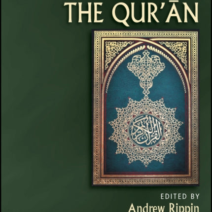 The Wiley Blackwell Companion to the Qur'an