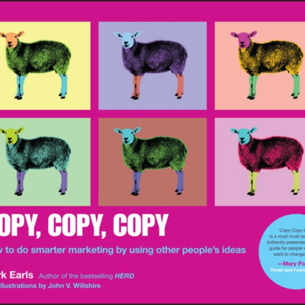 Copy, Copy, Copy: How to Do Smarter Marketing by Using Other People's Ideas