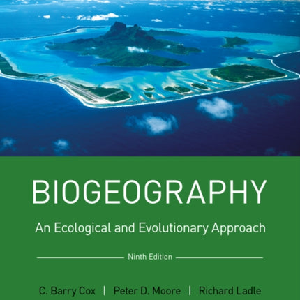 Biogeography: An Ecological and Evolutionary Approach