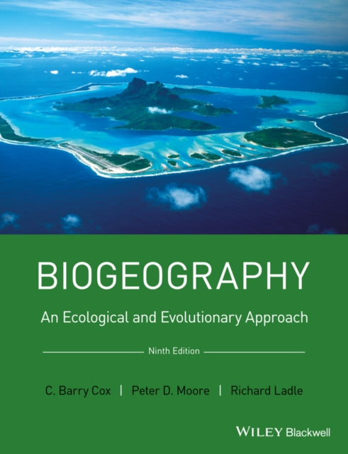 Biogeography: An Ecological and Evolutionary Approach