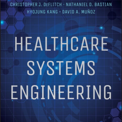 Healthcare Systems Engineering