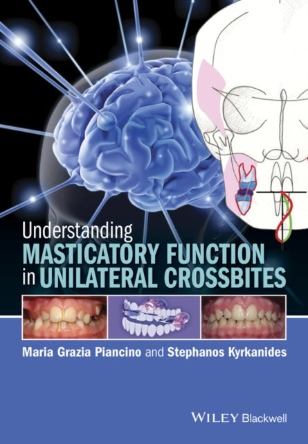 Understanding Masticatory Function in Unilateral