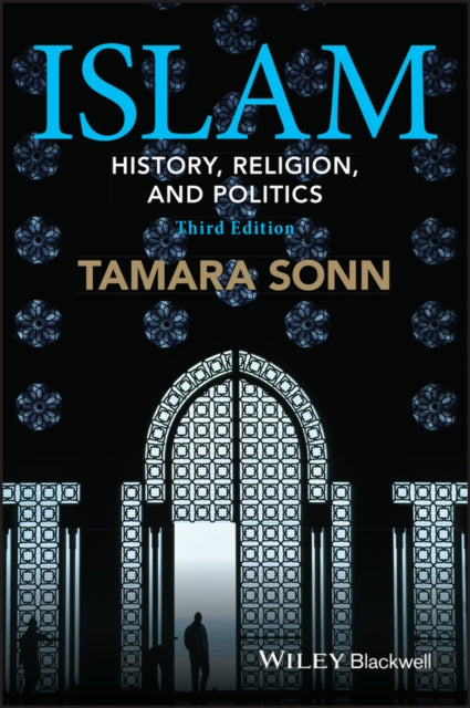 Islam: History, Religion, and Politics