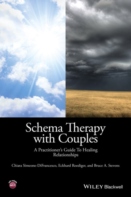 Schema Therapy with Couples: A Practitioner's Guide to Healing Relationships