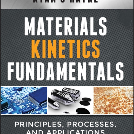 Materials Kinetics Fundamentals