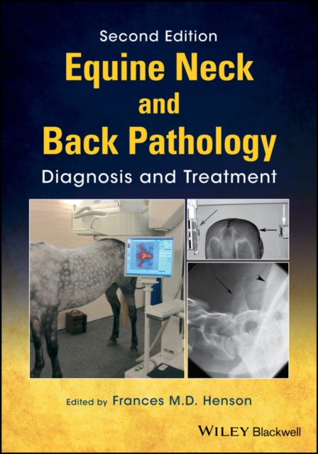 Equine Neck and Back Pathology: Diagnosis and Treatment