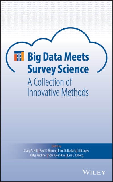 Big Data Meets Survey Science: A Collection of Innovative Methods