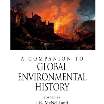 A Companion to Global Environmental History