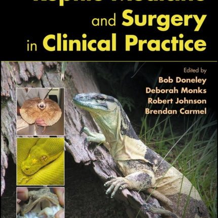 Reptile Medicine and Surgery in Clinical Practice