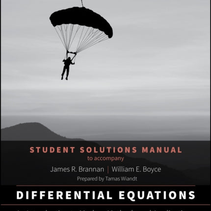 Differential Equations: An Introduction to Modern Methods and Applications 3E Student Solutions Manual