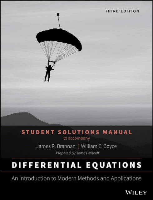 Differential Equations: An Introduction to Modern Methods and Applications 3E Student Solutions Manual