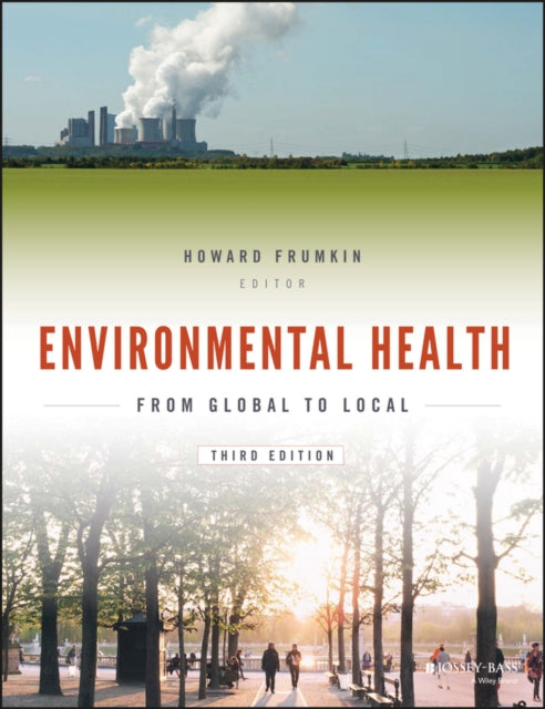 Environmental Health: From Global to Local