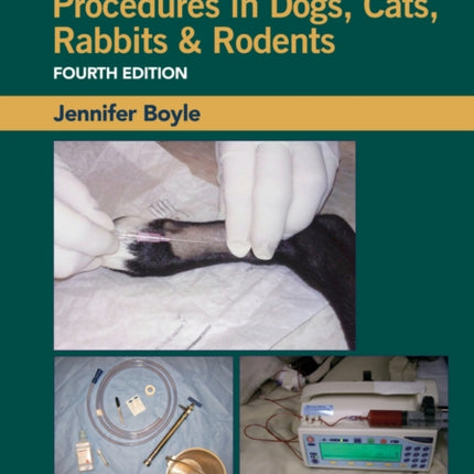 Crow and Walshaw's Manual of Clinical Procedures in Dogs, Cats, Rabbits and Rodents