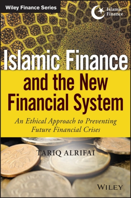 Islamic Finance and the New Financial System