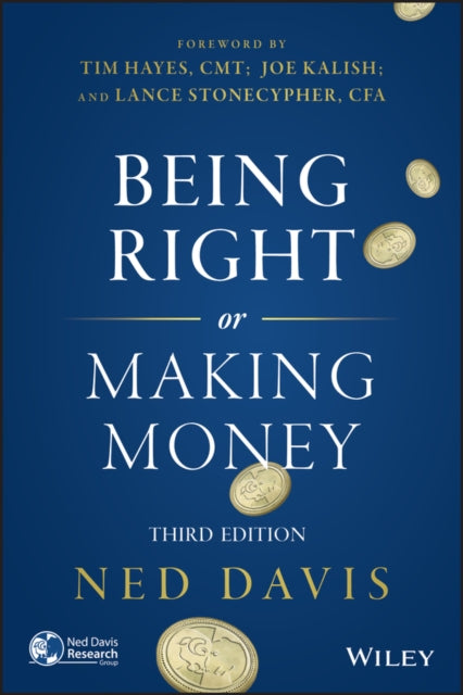 Being Right or Making Money