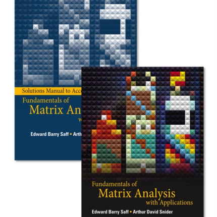 Fundamentals of Matrix Analysis with Applications Set