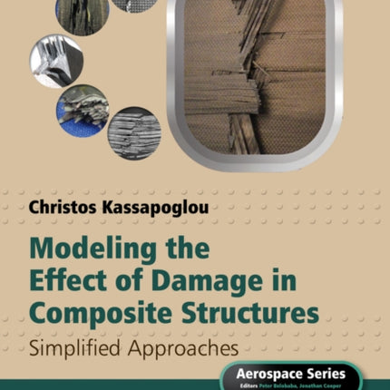 Modeling the Effect of Damage in Composite Structures: Simplified Approaches