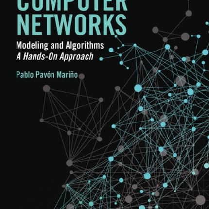 Optimization of Computer Networks: Modeling and Algorithms: A Hands-On Approach