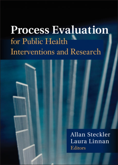 Process Evaluation for Public Health Interventions and Research