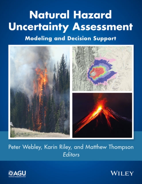 Natural Hazard Uncertainty Assessment: Modeling and Decision Support