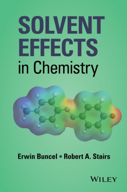 Solvent Effects in Chemistry