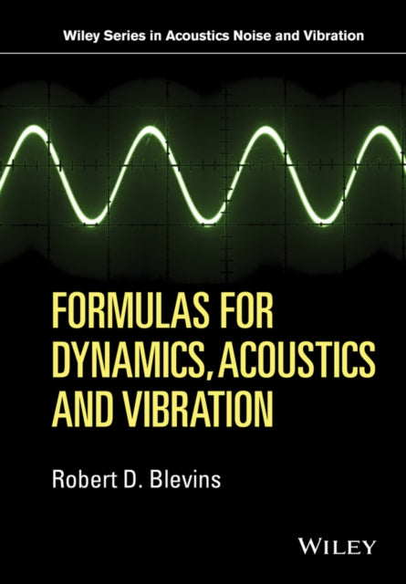 Formulas for Dynamics Acoustics and Vibration