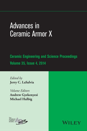 Advances in Ceramic Armor X Volume 35 Issue 4