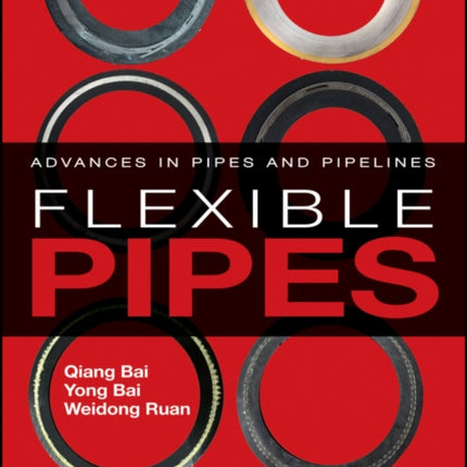 Flexible Pipes: Advances in Pipes and Pipelines