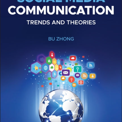 Social Media Communication: Trends and Theories