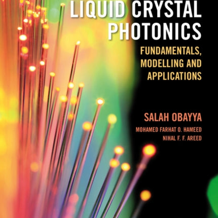 Computational Liquid Crystal Photonics: Fundamentals, Modelling and Applications