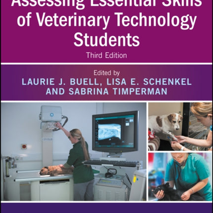 Assessing Essential Skills of Veterinary Technology Students