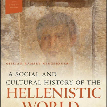 A Social and Cultural History of the Hellenistic